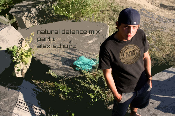 alex schürz - natural defence mix part 1